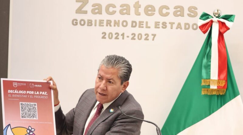 Presenta Gobernador David Monreal Decálogo por la Paz, el Bienestar y el Progreso, con consolidación de reducción histórica de homicidios dolosos
