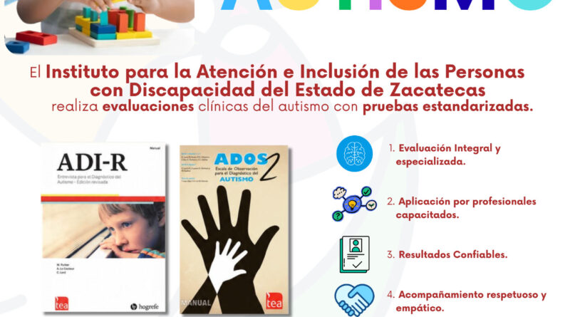 Ofrece Gobierno de Zacatecas evaluaciones de autismo estandarizadas, gratuitas